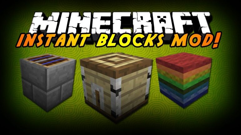 Мод Instant Blocks